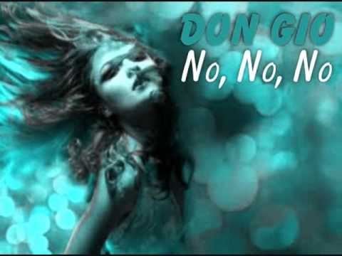 Don Gio - No,No,No [FREESTYLE MUSIC]