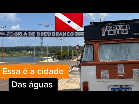 Chegamos em BREU BRANCO, NO PARÁ 