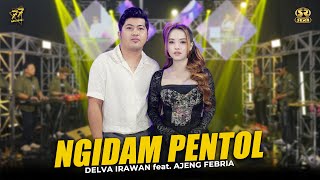 Download lagu DELVA IRAWAN Feat. AJENG FEBRIA - NGIDAM PENTOL | Ft. OM SERA mp3 Download lagu DELVA IRAWAN Feat. AJENG FEBRIA - NGIDAM PENTOL | Ft. OM SERA mp3