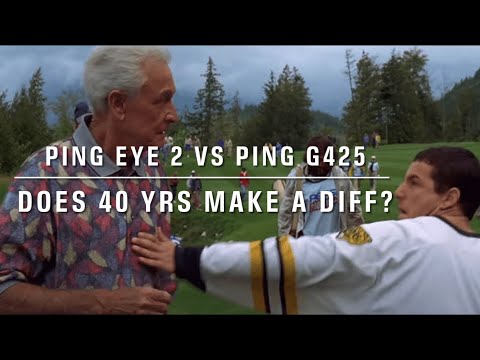 Ping G425 vs Ping Eye 2  40 Yr Difference!