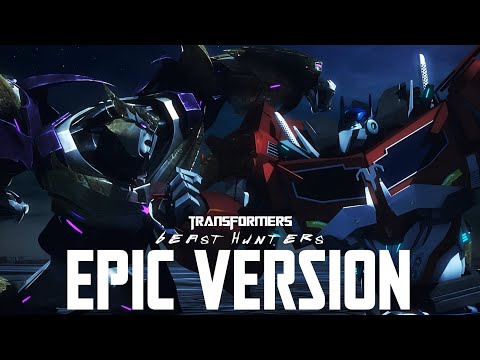 Transformers Prime Beast Hunters Main Theme | Epic Version