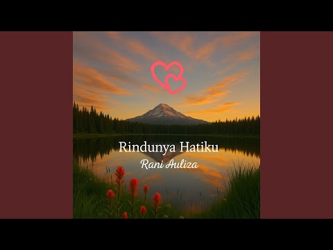 Rindunya Hatiku