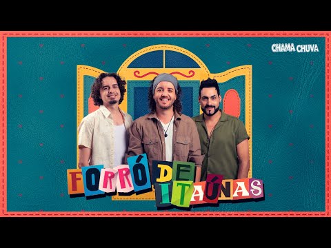 Chama Chuva – Forró de Itaúnas