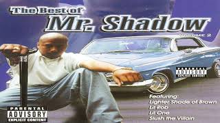 8.- MR. Shadow // Shaking In Your Bootz // The Best Of Mr. Shadow Vol 2