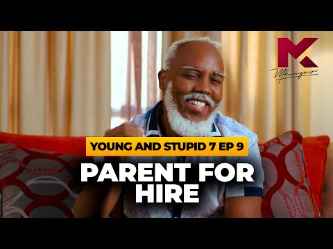 Parent For Hire - Young & Stupid 7 Ep 9