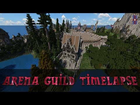 Linard - Minecraft Timelapse: Arena Guild
