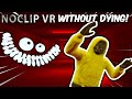 Is It Possible To Beat NoClip VR WITHOUT Dying