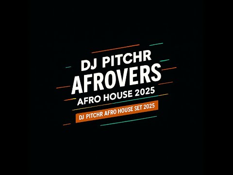 PitchR Afrovers Set | Afro House 2025