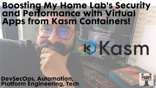 Download the video "Boosting My Home Lab's Security and Performance with Virtual Apps from Kasm Containers!"