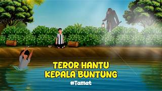 Download lagu Teror Hantu Kepala Buntung, Tidak Baik Jika Masih Ada Dendam di Hati | Animasi Drama, #horor mp3