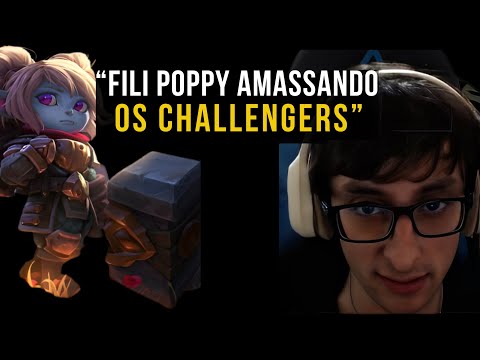 FILI POPPY O REI DOS MONOS CHAMPIONS JOGANDO CONTRA OS  "CHALLENGERS LOL”