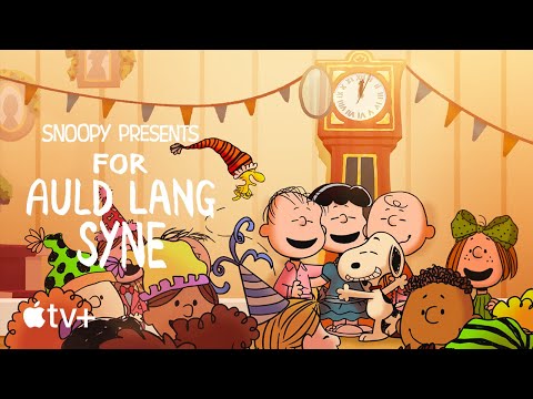 For Auld Lang Syne — Lyric Video | Apple TV+