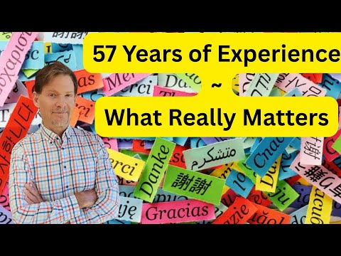 I’ve Studied Languages for 57 Years — Here’s What Actually Matters