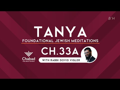 49. Tanya: Chapter 33a - The Essence of Judaism