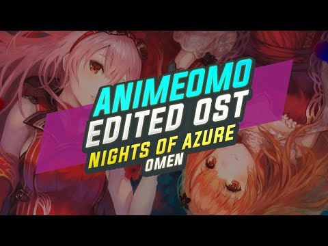 ★5★ Nights of Azure 2 - Omen (Edited)