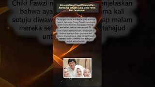 Download lagu Keluarga Ikang Fawzi Dituduh Cari Sorotan di Tengah Duka, Chiki Fawzi Beri Pembelaan mp3