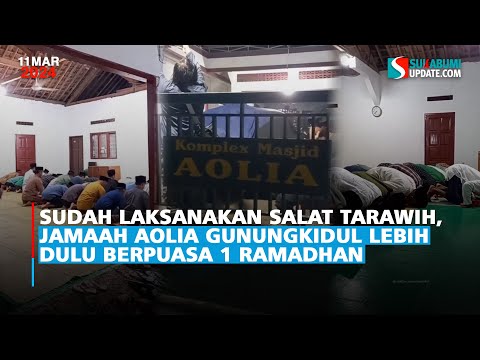 Sudah Laksanakan Salat Tarawih, Jamaah Aolia Gunungkidul Lebih Dulu Berpuasa 1 Ramadhan