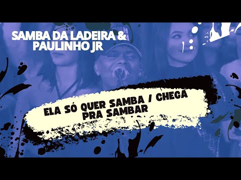 SAMBA DA LADEIRA e  Paulinho Jr (BLOCO 06) | Roda de Samba e Pagode (ao vivo)