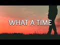 Julia Michaels ‒ What A Time (Lyrics) ft. Niall Horan
