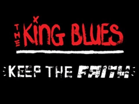 The King Blues - Keep The Faith