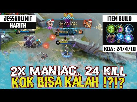 2X MANIAC + 24 KILL, KOK MASIH BISA KALAH !?!? [JESSNOLIMIT HARITH] | Mobile Legends