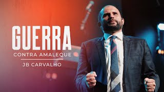 JB Carvalho |  Guerra contra Amaleque