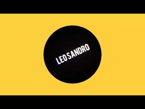 Leo sandro intro name