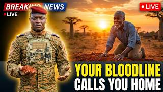 Land, Gold, and Blood: Your Diaspora Bloodline Claim! | Ibrahim Traoré