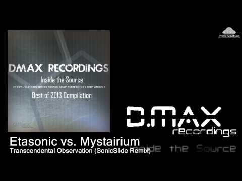 Etasonic vs. Mystairium - Transcendental Observation (SonicSlide Remix)