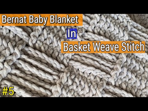 Bernat blanket yarn crochet patterns #5 | Crochet Basket Weave | Velvet Yarn