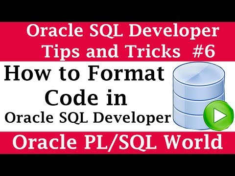 How To Format Code In Sql Developer Oracle Sql Developer Tips And Tricks