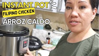 Easy instant pot Filipino chicken and rice recipe: ARROZ CALDO (WW and Bright Line Eating friendly)