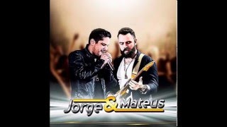 09 - JORGE E MATEUS - Novo Amigo (CD COMO SEMPRE FEITO NUNCA 2016)