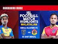 Kerala Blasters FC V/s SC East Bengal | Match35| ISL FootballMatch Highlights | Malayalam Commentary