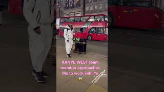 KANYE WEST team member approaches Me to work with Ye😱