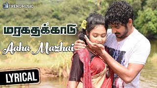 Aaha Mazhai Lyrical Video