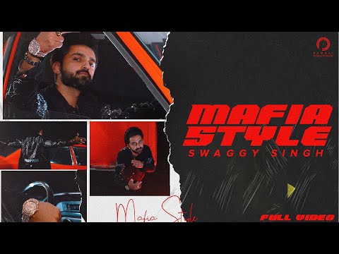 MAFIA STYLE | Swaggy Singh | Official Video | New Punjabi Songs 2023 | Pangli Productions
