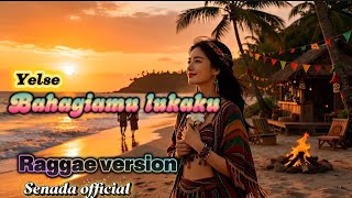 Download lagu YELSE - BAHAGIAMU LUKAKU | COVER REGGAE VERSION | SENADA mp3 Download lagu YELSE - BAHAGIAMU LUKAKU | COVER REGGAE VERSION | SENADA mp3