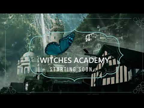 Witches Academy | Session 2 | Quiescent