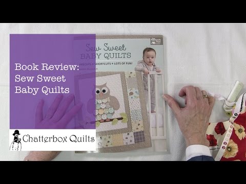Book Review: Sew Sweet Baby Quilts