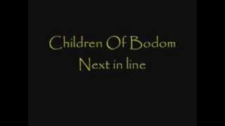 Children of Bodom - Next in line (lyrics)