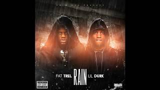 Fat Trel - Rain ft. Lil Durk