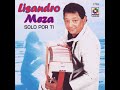 lizandro meza ni que estuviera loco