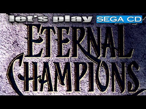 Eternal Champions Full Playthrough (Sega CD) | Let's Play #146 - How to Improve on an Existing Game