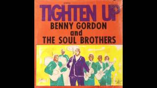 Tighten Up - Benny Gordon and The Soul Brothers (1968)  (HD Quality)