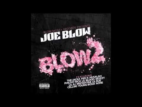 Joe Blow Yo Love feat Mozzy & Street Knowledge