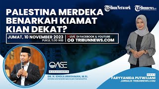 OASE: Palestina Merdeka dari Israel Bakal Kiamat?