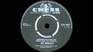 Bo Diddley - Wrecking My Love Life