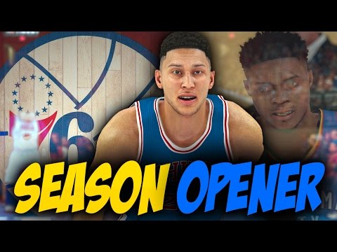 NBA 2K17 Philadelphia 76ers MyGM - EPIC SEASON OPENER!!!! [Ep.13]