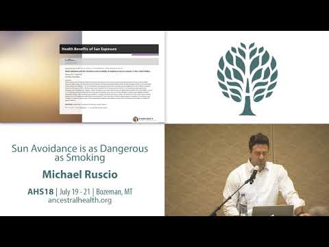 AHS18 Michael Ruscio - Sun Avoidance is as Dangerous as Smoking